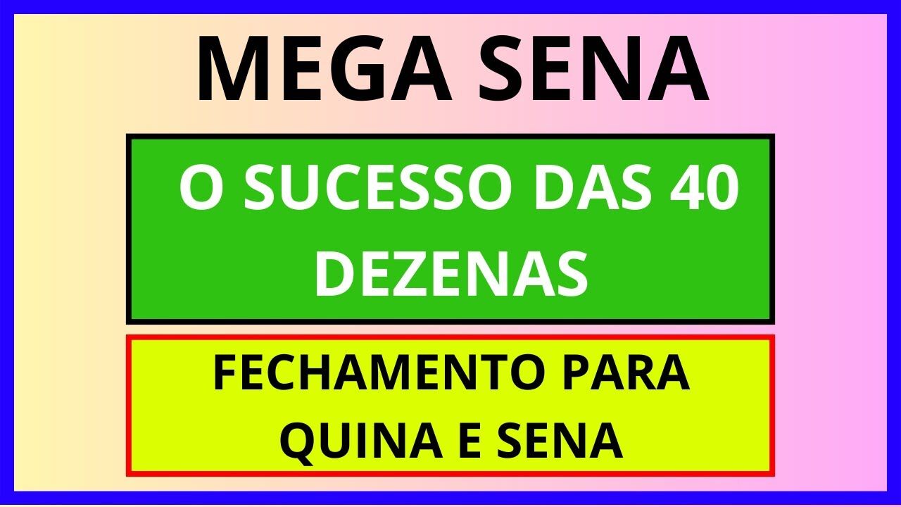 Mega Sena 40 Dezenas